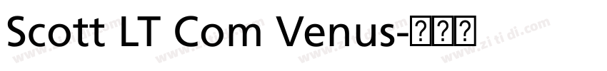 Scott LT Com Venus字体转换